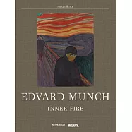 Edvard Munch: Inner Fire