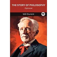 The Story of Philosophy: Spinoza (Grapevine edition)