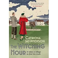 The Witching Hour: A Thrilling New Dandy Gilver Mystery to Enjoy This Summer
