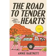 The Road to Tender Hearts