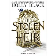 The Stolen Heir: A Novel of Elfhame Volume 1