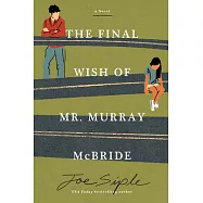 The Final Wish of Mr. Murray McBride