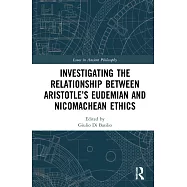 Investigating the Relationship Between Aristotle&rsquo;s Eudemian and Nicomachean Ethics