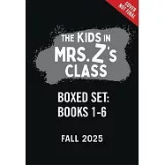 The Kids in Mrs. Z’s Class Boxed Set: Books 1-6