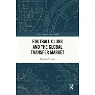 Football Clubs and the Global Transfer Market