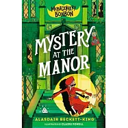 Montgomery Bonbon: Mystery at the Manor