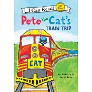 Pete the Cat’s Train Trip