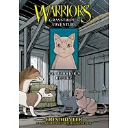 Graystripe’s Adventure #2: Warrior’s Refuge