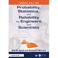 Probability, Statistics, and Reliability for Engineers and Scientists