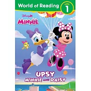 World of Reading: Minnie&rsquo;s Bow-Toons: Upsy Minnie and Daisy