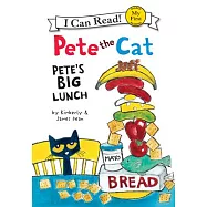 Pete the Cat: Pete’s Big Lunch