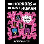 The Horrors of Being a Human: A Cola Pop Creemees Comic