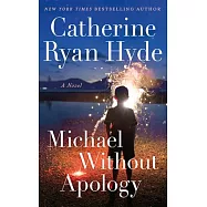 Michael Without Apology
