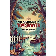 The Adventures Of Tom Sawyer(Illustrated)