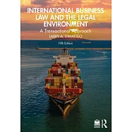 International Business Law and the Legal Environment: A Transactional Approach