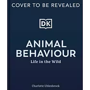 Animal Behavior: Life in the Wild