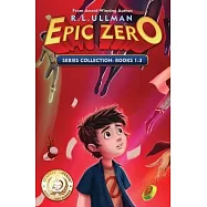 Epic Zero Series: Books 1-3: Epic Zero Collection