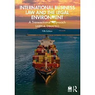International Business Law and the Legal Environment: A Transactional Approach