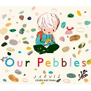 Our Pebbles