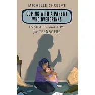 Coping with a Parent Who Overdrinks: Insights and Tips for Teenagers