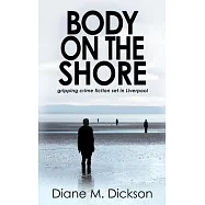 Body on the Shore: Gripping crime fiction set in Liverpool
