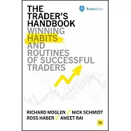 The Trader’s Handbook: Winning Habits and Routines of Successful Traders
