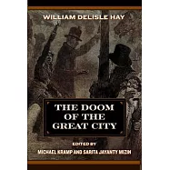 The Doom of the Great City; Being the Narrative of a Survivor, Written A.D. 1942