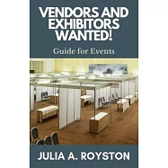 Vendors and Exhibitors Wanted!