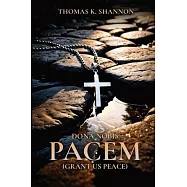 Dona Nobis Pacem [Grant Us Peace]
