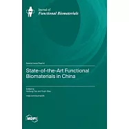 State-of-the-Art Functional Biomaterials in China