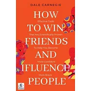 How to win friends and Influence People by Dale Carnegie