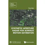 Synthetic Aperture Radar for Surface Motion Estimation