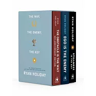 The Way, the Enemy, and the Key: A Boxed Set of The Obstacle is the Way, Ego is the Enemy & Stillness is the Key