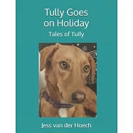 Tully Goes on Holiday