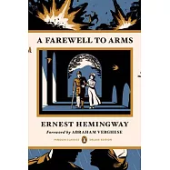 A Farewell to Arms: (Penguin Classics Deluxe Edition)