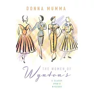The Women of Wynton’s: A Classy 1950s Mystery