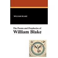 The Poems and Prophecies of William Blake