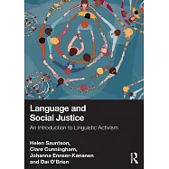 Language and Social Justice: An Introduction to Linguistic Activism