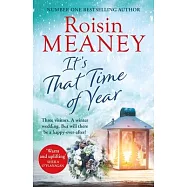 It’s That Time of Year: A Heartwarming Festive Read from the Bestselling Author of Life Before Us