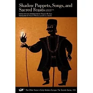 Shadow Puppets, Songs, and Sacred Feasts: Celebrations of the Indo-Portuguese Nuns in the Eighteenth-Century Real
