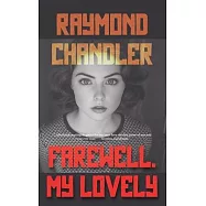 Farewell, My Lovely