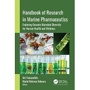 Handbook of Research in Marine Pharmaceutics: Exploring Oceanic Microbial Diversity for Human Health and Wellness