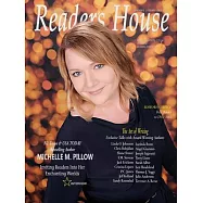 Reader’s House Magazine - MICHELLE M. PILLOW: Interviews with Linda O. Johnston, Chris Bohjalian, Shane Svorec, S.M