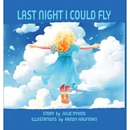 Last Night I Could Fly