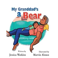 My Grandad’s a Bear Coloring Book