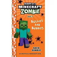 Diary of a Minecraft Zombie Book 2: Bullies and Buddies