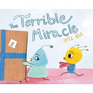 The Terrible Miracle: Created by a Ten-Year-Old for All to Enjoy!