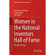 Women in the National Inventors Hall of Fame: The First 50 Years