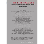 My Life Values I: - described in 21 Reflections and 97 Food for Thought