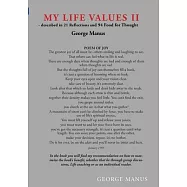 My Life Values II: - described in 21 Reflections and 94 Food for Thought